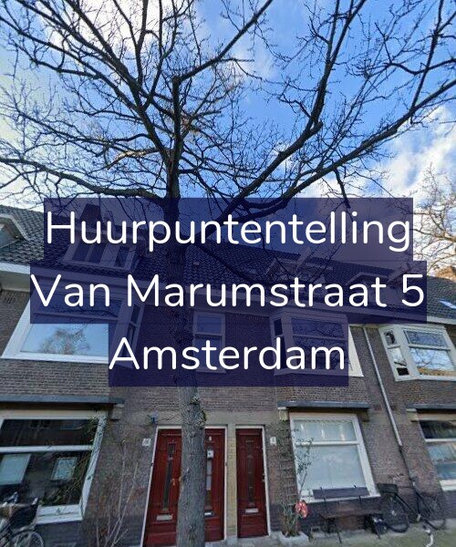 Foto gevel Huurpuntentelling voor Van Marumstraat 5, Amsterdam