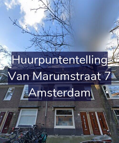 Foto gevel Huurpuntentelling voor Van Marumstraat 7, Amsterdam