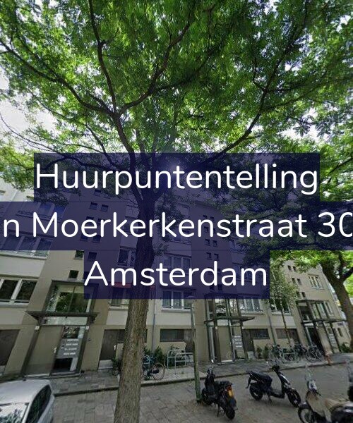 Foto gevel Huurpuntentelling voor Van Moerkerkenstraat 30-1, Amsterdam