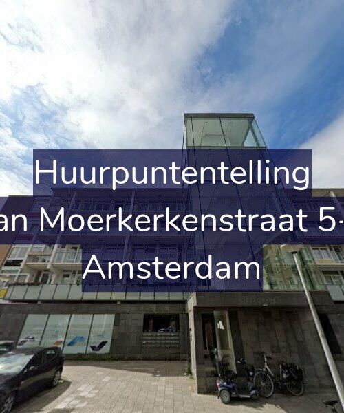 Foto gevel Huurpuntentelling voor Van Moerkerkenstraat 5-A, Amsterdam