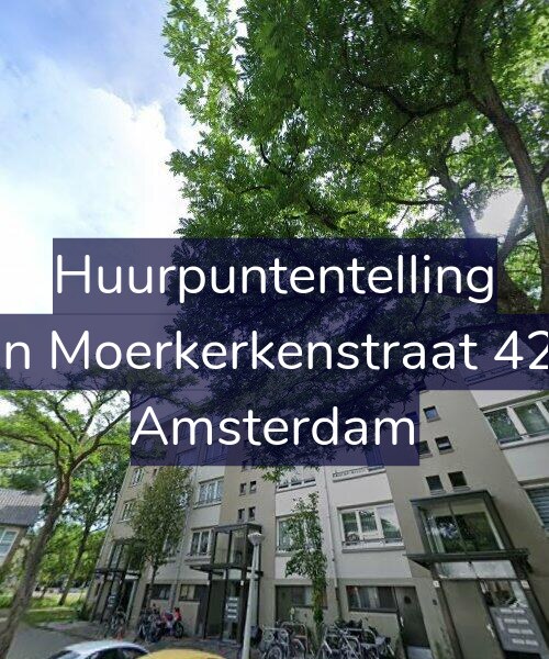 Foto gevel Huurpuntentelling voor Van Moerkerkenstraat 42-2, Amsterdam