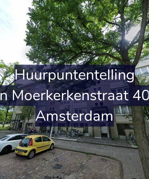 Foto gevel Huurpuntentelling voor Van Moerkerkenstraat 40-H, Amsterdam