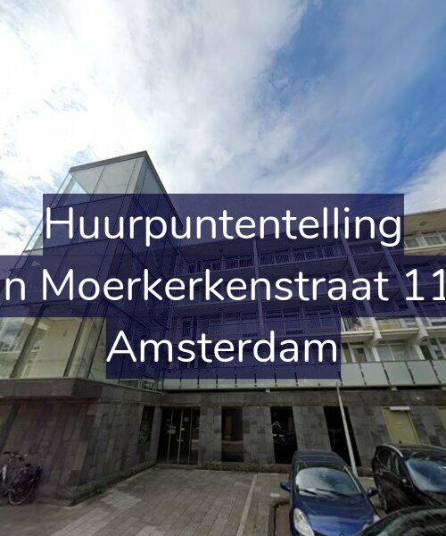 Foto gevel Huurpuntentelling voor Van Moerkerkenstraat 11-F, Amsterdam