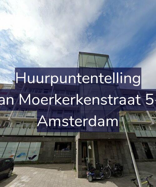 Foto gevel Huurpuntentelling voor Van Moerkerkenstraat 5-F, Amsterdam