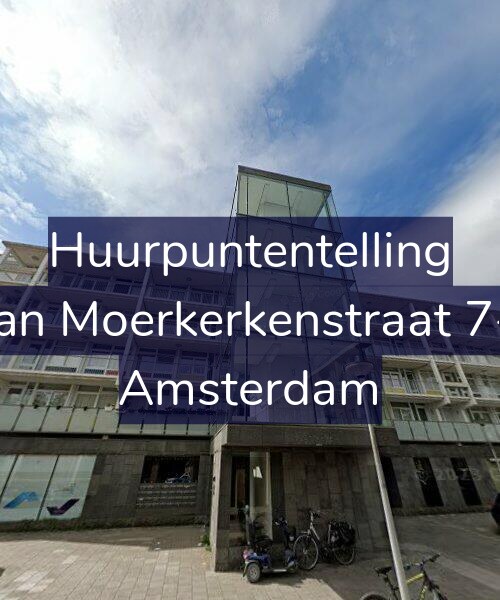 Foto gevel Huurpuntentelling voor Van Moerkerkenstraat 7-E, Amsterdam