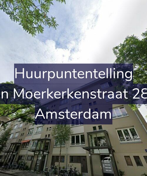 Foto gevel Huurpuntentelling voor Van Moerkerkenstraat 28-3, Amsterdam