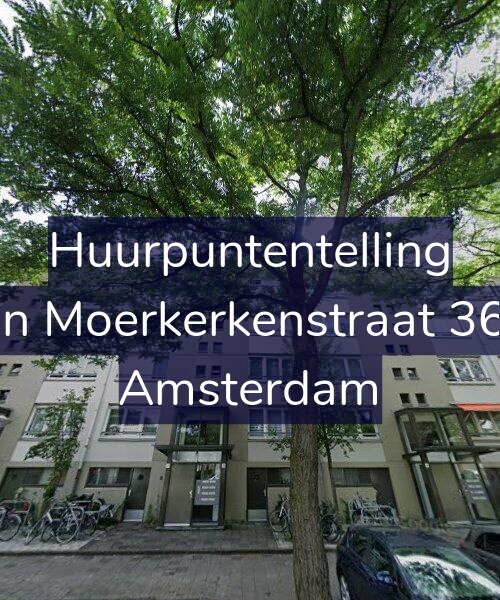Foto gevel Huurpuntentelling voor Van Moerkerkenstraat 36-1, Amsterdam