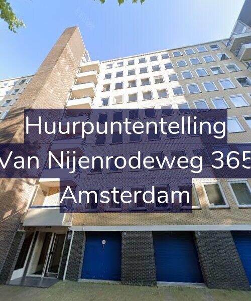 Foto gevel Huurpuntentelling voor Van Nijenrodeweg 365, Amsterdam