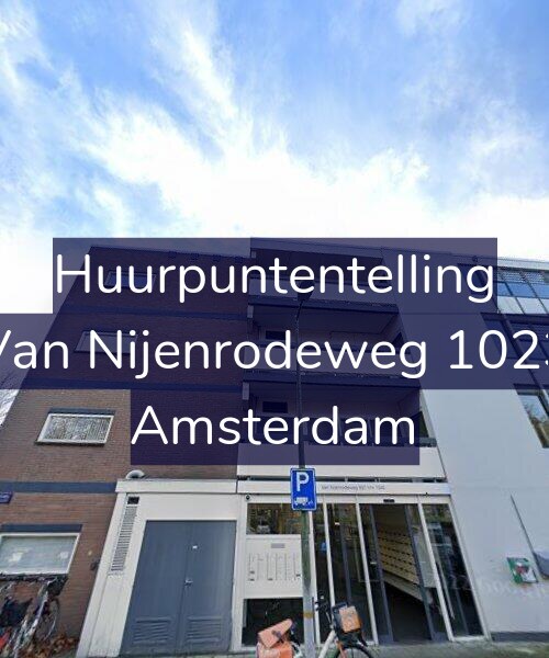 Foto gevel Huurpuntentelling voor Van Nijenrodeweg 1023, Amsterdam