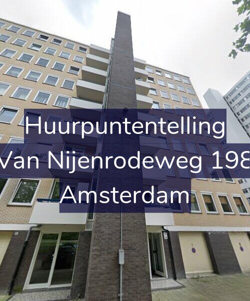 Foto gevel Huurpuntentelling voor Van Nijenrodeweg 198, Amsterdam
