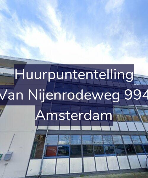 Foto gevel Huurpuntentelling voor Van Nijenrodeweg 994, Amsterdam