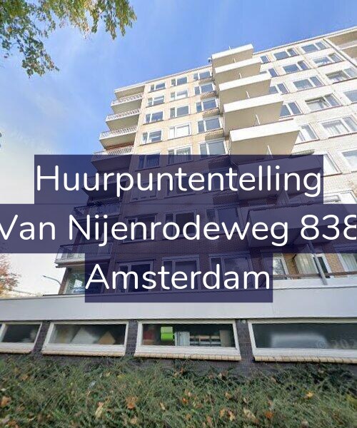 Foto gevel Huurpuntentelling voor Van Nijenrodeweg 838, Amsterdam