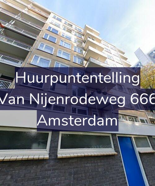 Foto gevel Huurpuntentelling voor Van Nijenrodeweg 666, Amsterdam
