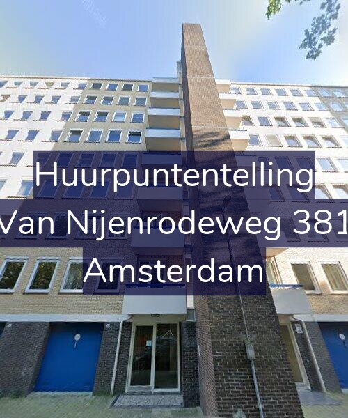 Foto gevel Huurpuntentelling voor Van Nijenrodeweg 381, Amsterdam