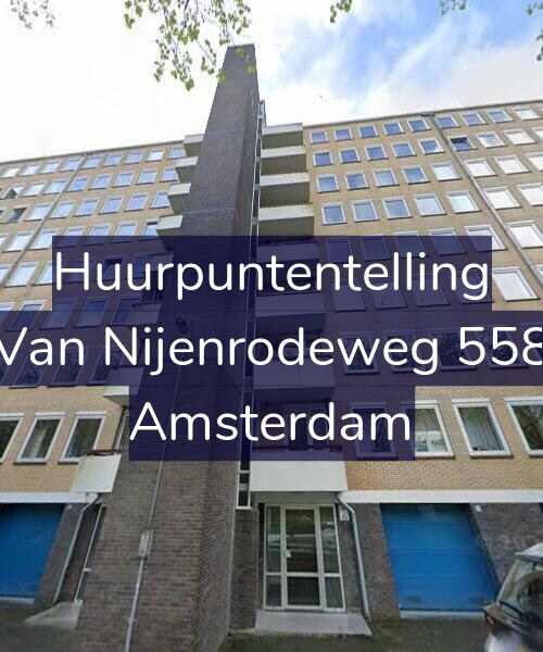 Foto gevel Huurpuntentelling voor Van Nijenrodeweg 558, Amsterdam