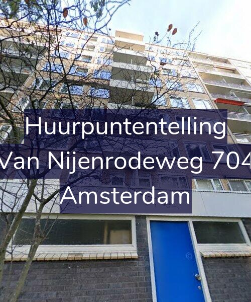 Foto gevel Huurpuntentelling voor Van Nijenrodeweg 704, Amsterdam