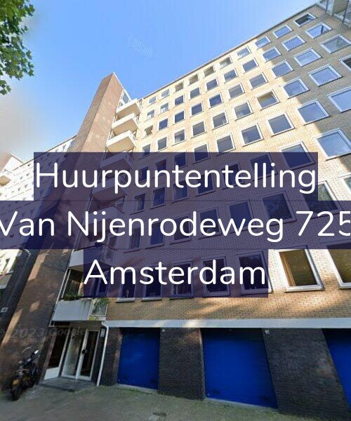 Foto gevel Huurpuntentelling voor Van Nijenrodeweg 725, Amsterdam