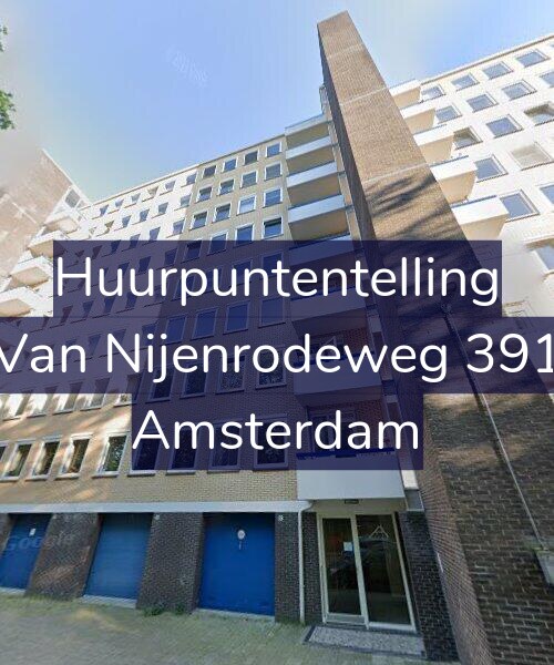 Foto gevel Huurpuntentelling voor Van Nijenrodeweg 391, Amsterdam