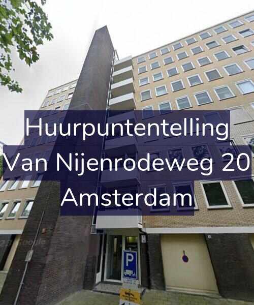 Foto gevel Huurpuntentelling voor Van Nijenrodeweg 20, Amsterdam