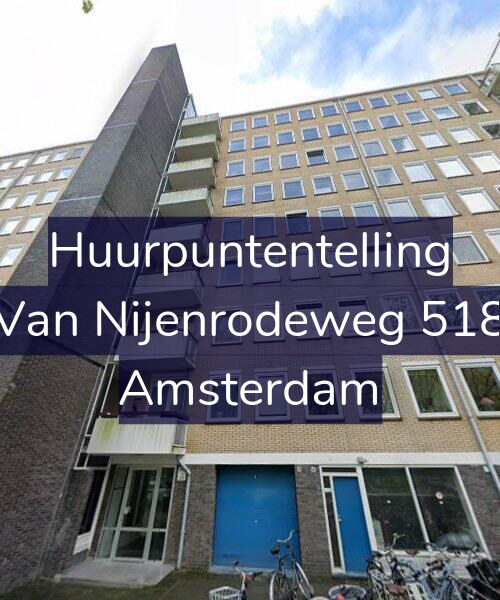 Foto gevel Huurpuntentelling voor Van Nijenrodeweg 518, Amsterdam