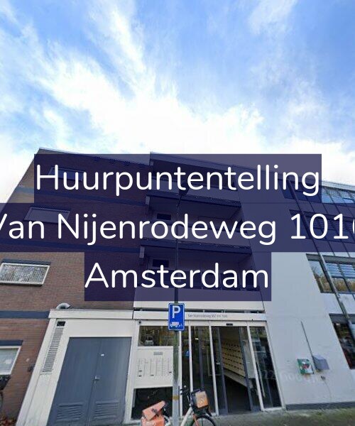 Foto gevel Huurpuntentelling voor Van Nijenrodeweg 1016, Amsterdam