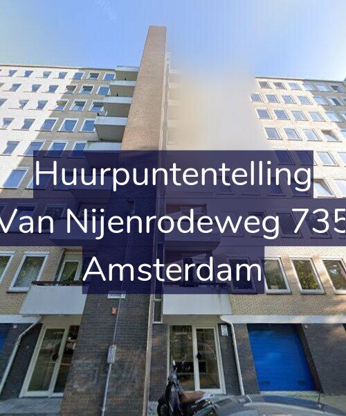 Foto gevel Huurpuntentelling voor Van Nijenrodeweg 735, Amsterdam