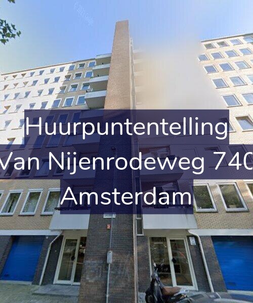 Foto gevel Huurpuntentelling voor Van Nijenrodeweg 740, Amsterdam