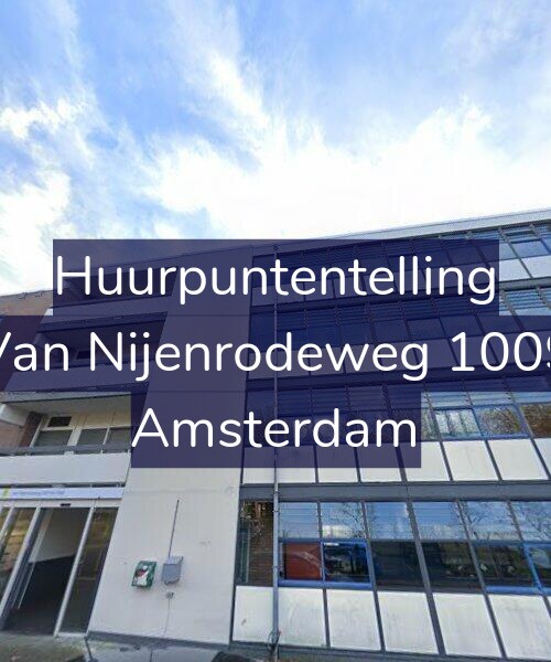 Foto gevel Huurpuntentelling voor Van Nijenrodeweg 1009, Amsterdam