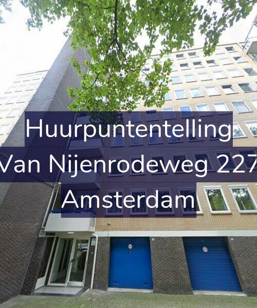 Foto gevel Huurpuntentelling voor Van Nijenrodeweg 227, Amsterdam