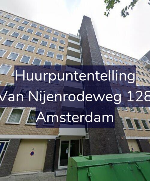 Foto gevel Huurpuntentelling voor Van Nijenrodeweg 128, Amsterdam