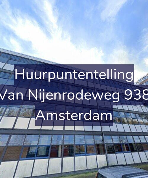 Foto gevel Huurpuntentelling voor Van Nijenrodeweg 938, Amsterdam