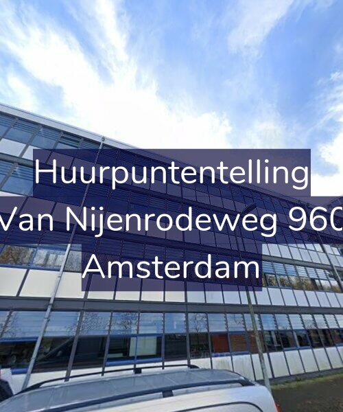 Foto gevel Huurpuntentelling voor Van Nijenrodeweg 960, Amsterdam