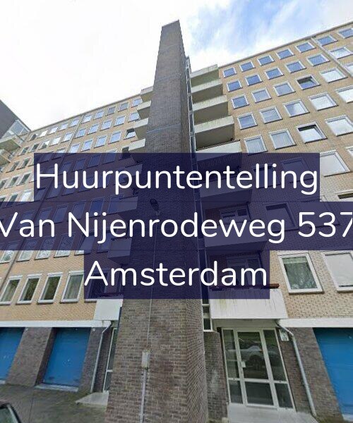 Foto gevel Huurpuntentelling voor Van Nijenrodeweg 537, Amsterdam