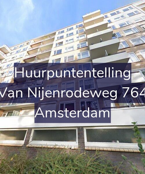 Foto gevel Huurpuntentelling voor Van Nijenrodeweg 764, Amsterdam