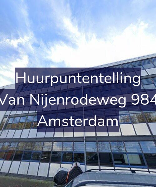 Foto gevel Huurpuntentelling voor Van Nijenrodeweg 984, Amsterdam