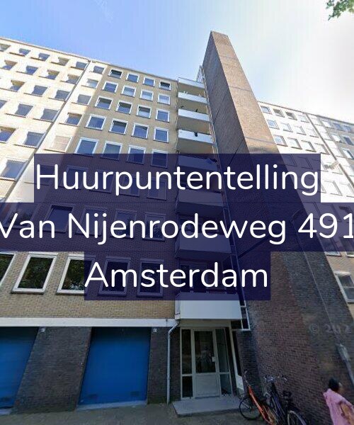 Foto gevel Huurpuntentelling voor Van Nijenrodeweg 491, Amsterdam