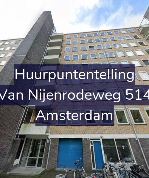 Foto gevel Huurpuntentelling voor Van Nijenrodeweg 514, Amsterdam