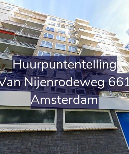 Foto gevel Huurpuntentelling voor Van Nijenrodeweg 661, Amsterdam