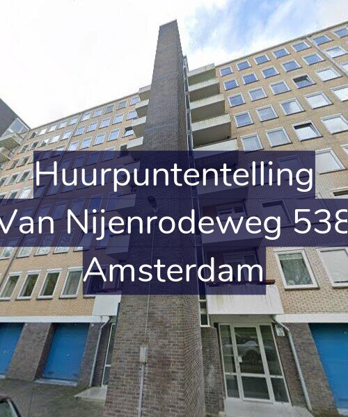 Foto gevel Huurpuntentelling voor Van Nijenrodeweg 538, Amsterdam