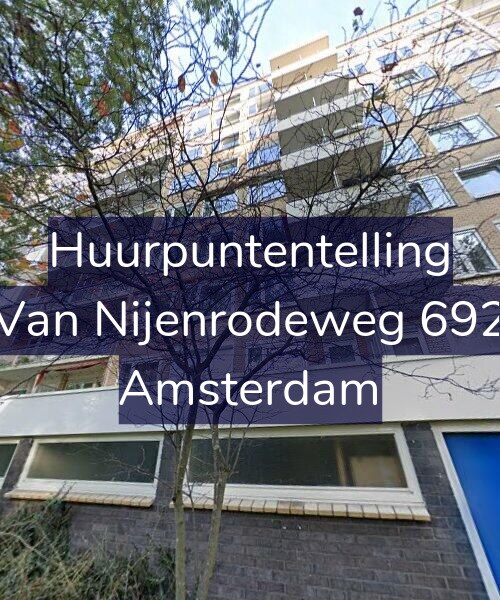Foto gevel Huurpuntentelling voor Van Nijenrodeweg 692, Amsterdam