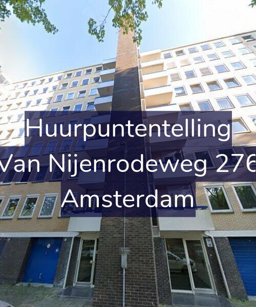 Foto gevel Huurpuntentelling voor Van Nijenrodeweg 276, Amsterdam