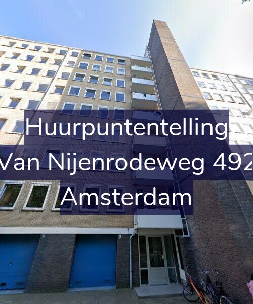 Foto gevel Huurpuntentelling voor Van Nijenrodeweg 492, Amsterdam