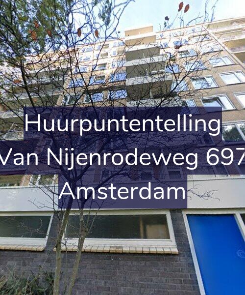 Foto gevel Huurpuntentelling voor Van Nijenrodeweg 697, Amsterdam