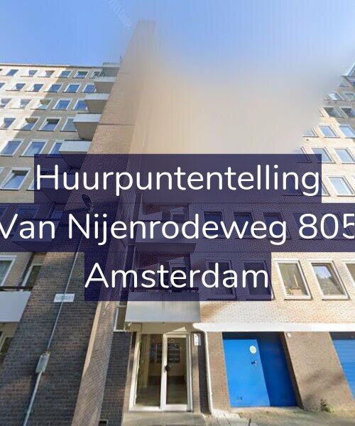 Foto gevel Huurpuntentelling voor Van Nijenrodeweg 805, Amsterdam