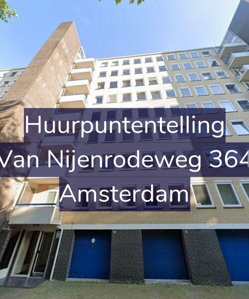 Foto gevel Huurpuntentelling voor Van Nijenrodeweg 364, Amsterdam