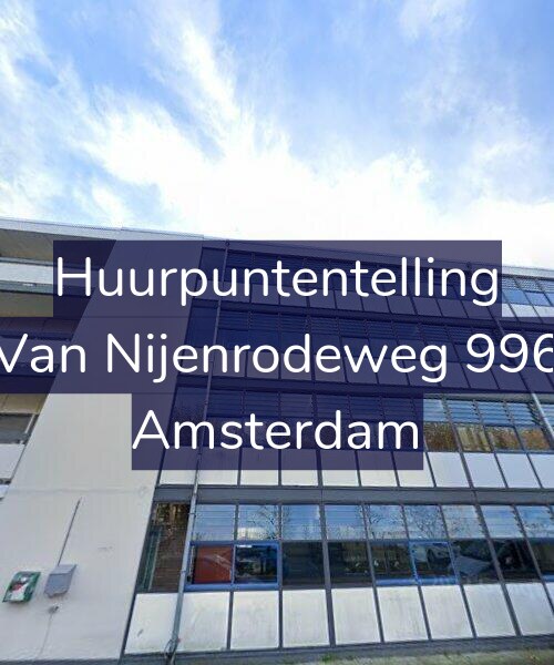 Foto gevel Huurpuntentelling voor Van Nijenrodeweg 996, Amsterdam