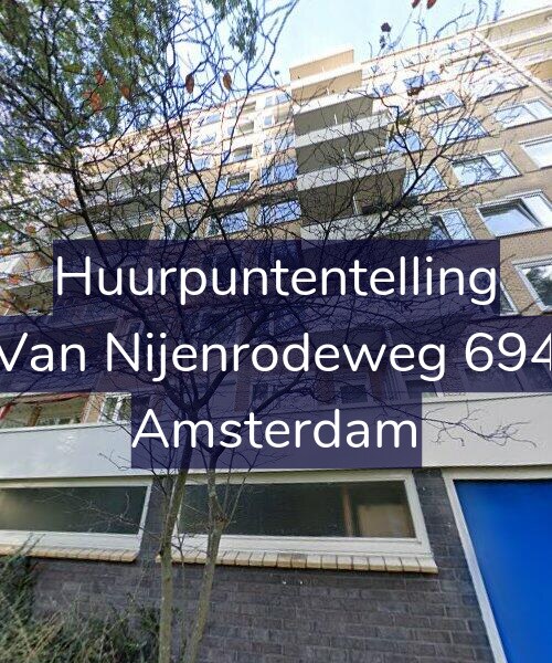 Foto gevel Huurpuntentelling voor Van Nijenrodeweg 694, Amsterdam