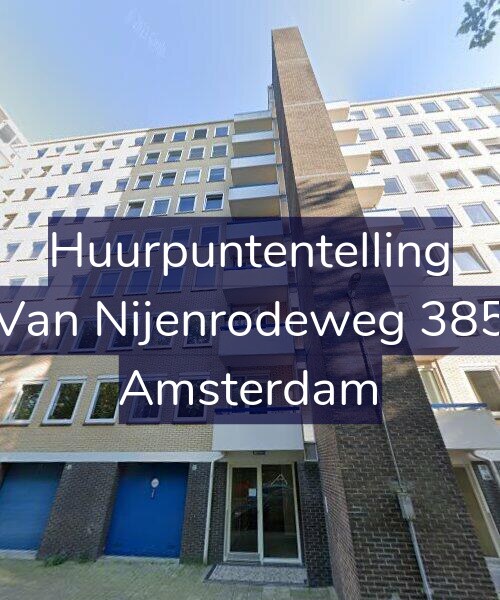 Foto gevel Huurpuntentelling voor Van Nijenrodeweg 385, Amsterdam