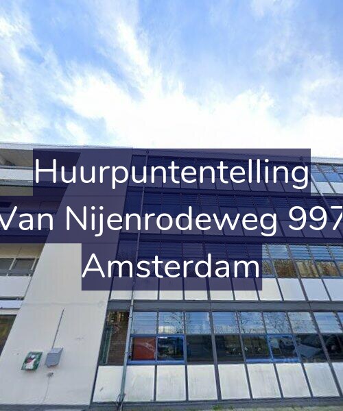 Foto gevel Huurpuntentelling voor Van Nijenrodeweg 997, Amsterdam