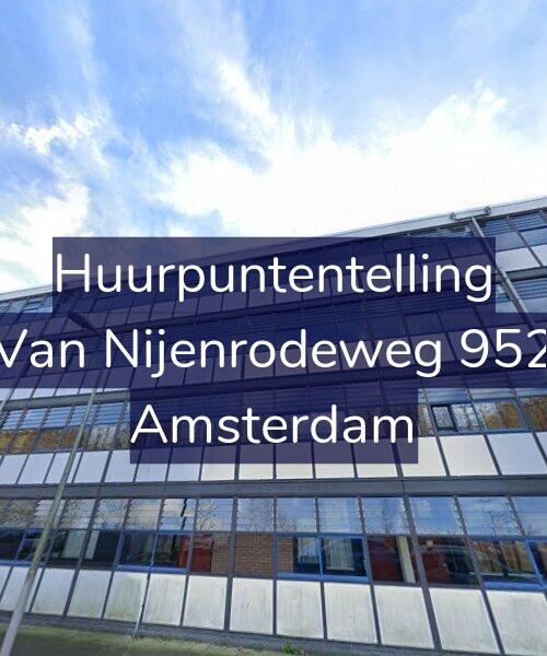 Foto gevel Huurpuntentelling voor Van Nijenrodeweg 952, Amsterdam